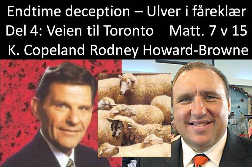 Del 4 Rodney Howard Browne Deception villfarelse_1.jpg