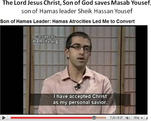 The_Lord_Jesus_Christ__Son_of_God_saves Masab Yousef, son of Hamas leader