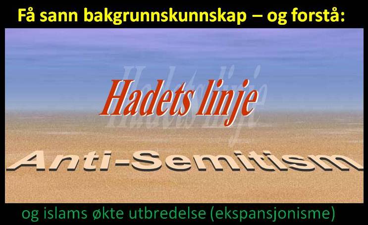 antisemittism hatets linje antisemittisme og islams ekspansjonisme